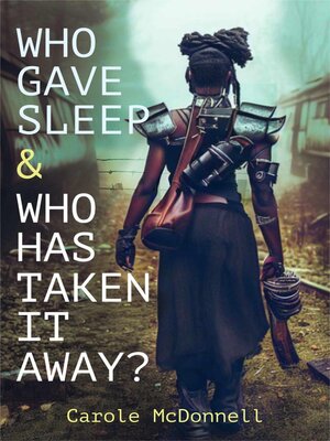 cover image of Who Gave Sleep and Who Has Taken It Away?